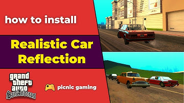 Realistic Car Reflection | Gta Sa Real Car Reflection Mod | Best Reflection mod for Gta Sa