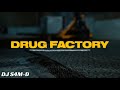 Yh  drug factory dj s4md remix