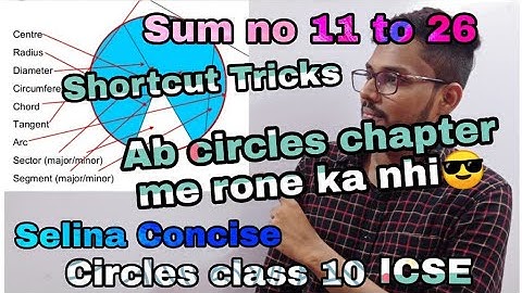 Circles | Class 10 ICSE | Selina Concise  | Mathematics Solution | Ex - 17 A | sum no - 11 to 26 |