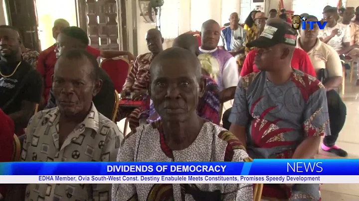 Hon. Enabulele meets Constituents, promises speedy development