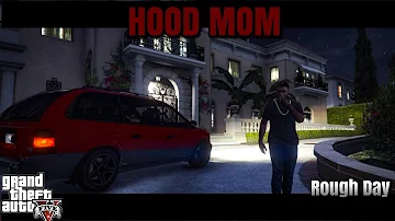 HOOD MOM|ROUGH DAY|GJG PRODUCTION