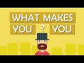 Understanding Identity: What Makes You, You?