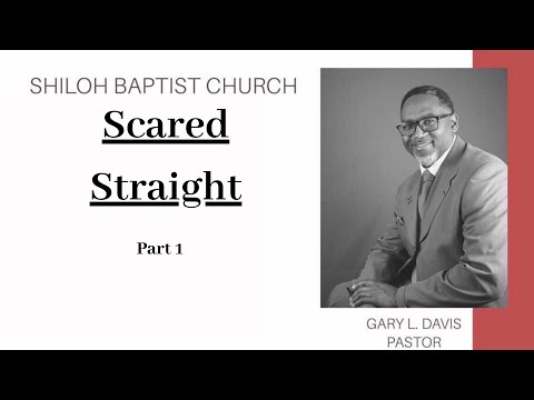 Pastor Gary Davis| Scared Straight