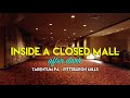 Inside A Closed Mall After Dark - Pittsburgh Mills - Tarentum PA