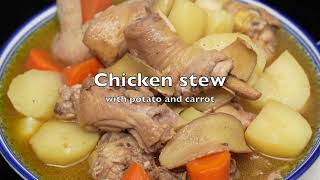 Chicken stew with potato and carrot | My familys comfort food