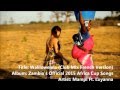 Walilowelela - Mampi Ft. Luyanna | Zambia's Official 2015 Africa Cup™ Song | Ivan Bond |