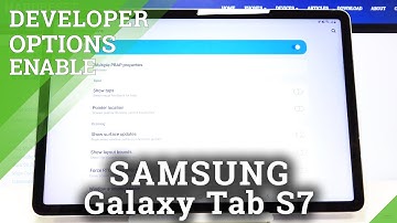 How to Find Developer Options in SAMSUNG Galaxy Tab S7 – Enter Developer Mode