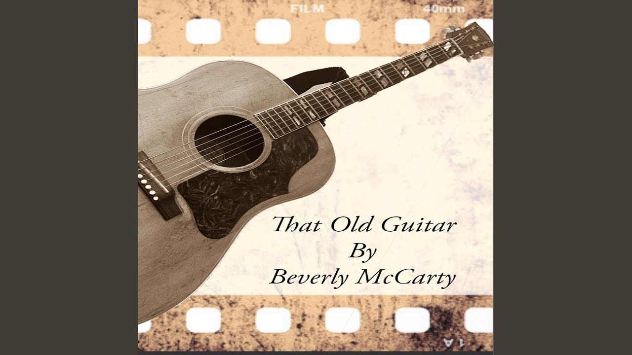 That Old Guitar