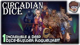 THE CAN'T-MISS DICE-BUILDER ROGUELIKE!! | Let's Play Circadian Dice | Part 1 | PC Gameplay