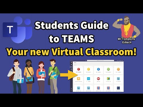 Students Guide to Microsoft Teams - Introducing your new Virtual Classroom