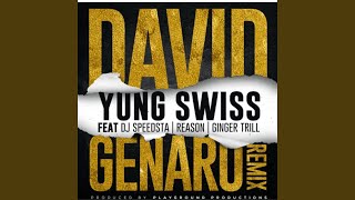 David Genaro (feat. Dj Speedsta, Ginger Trill, Reason) (Remix)