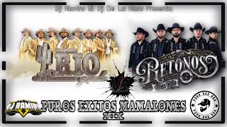 Mix Conjunto Rio Grande Vs Los Retoños Del Rio (Exitos Mamalones) - Dj Ramiro El Dj De La Raza 2022