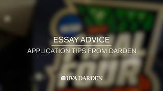 MBA Application Tips: How to Write Authentic MBA Essays | UVA Darden