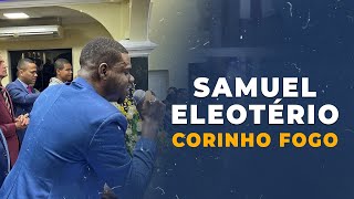 Video thumbnail of "Samuel Eleotério | Corinho de Fogo | Segunda de Primeira - 16/05/22"