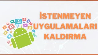 Android Tv Boxlarda İstenmeyen Uygulamaları Kaldırmak...