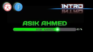 KINEMASTER LOADING SCREEN INTRO || Pixellab + Kinemaster || Asik Ahmed🔻