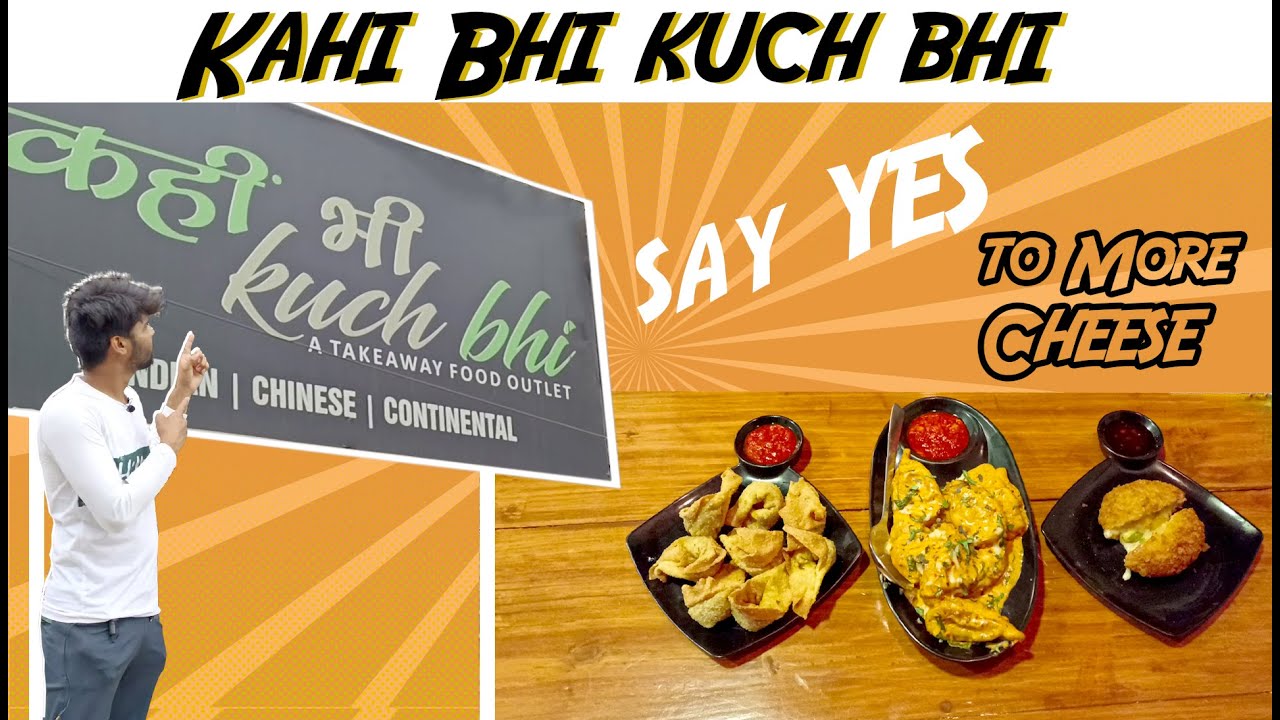 Kahi Bhi Kuch Bhi || Cheese Kachori, Dimsum Momos, Fried Wanton || Rohini West || Rohini ||