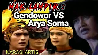 Mak Lampir: Gendowor VS Arya Soma || ARTIST NARRATION