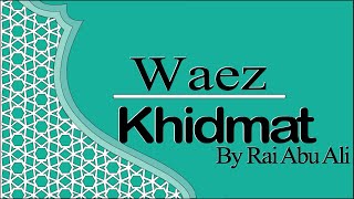Ismaili Waez Khidmat Of Mawlana Hazar Imam As The Real Gem Rai Abu Ali Missionary