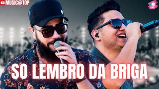 HENRIQUE E JULIANO - SO LEMBRO DA BRIGA