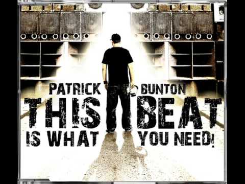 Weekendstars: Patrick Bunton - This beat is what you need (Original Mix)