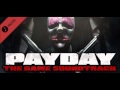 PAYDAY: The Heist OST - Gun Metal Grey (First World Bank)