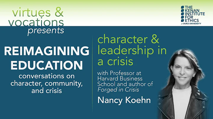 Reimagining Education: Character & Leadership in a...