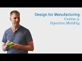 Design for Manufacturing Course 5: Injection Molding - DragonInnovation.com