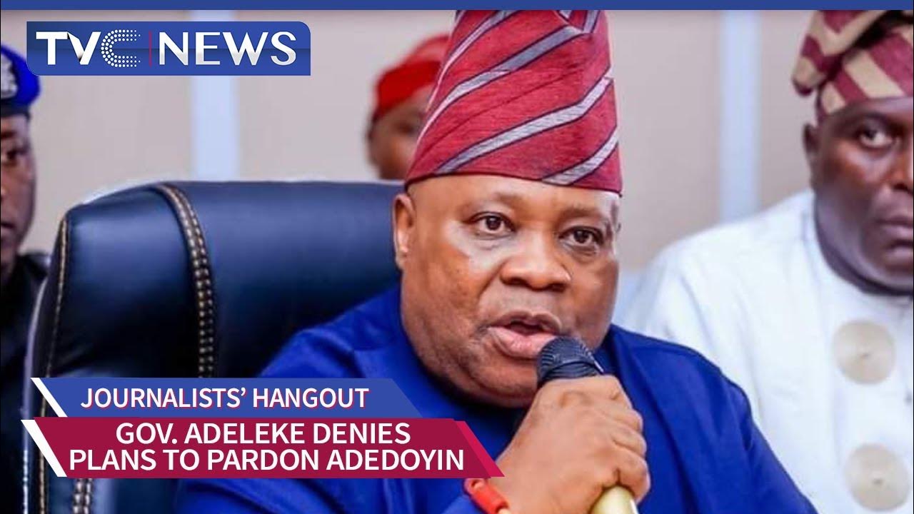 Journalists’ Hangout: Governor Adeleke Denies Plans To Pardon Adedoyin, ki#ller of OAU Student