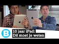 10 jaar iPad: de tablet is niet stuk te krijgen 