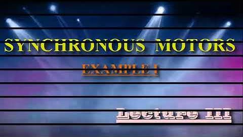 Work example of Synchronous motors load changes