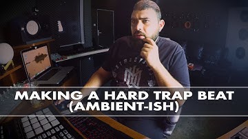 MAKING A HARD TRAP AMBIENT-ISH BEAT | Logic Pro X EP.003