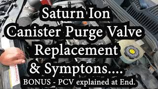 Saturn Ion Purge Valve Replacement