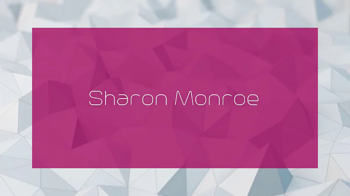 Sharon Monroe - appearance