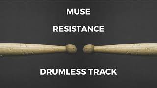 Muse - Resistance (drumless)