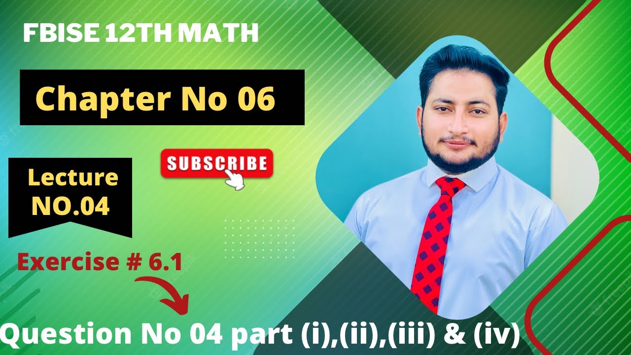 12th Class Math Exercise 6.1 | 2nd year mathematics Chapter 6 Exercise 6.1 Questions 4