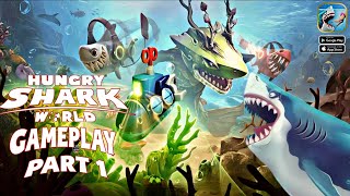 Hungry Shark World Gameplay | Part 1 ( Android , iOS ) screenshot 4