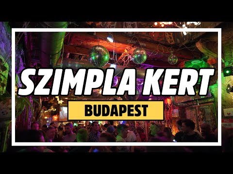 SZIMPLA KERT | BUDAPEST'S FIRST RUIN PUB