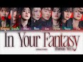 ATEEZ In Your Fantasy Korean Ver ПЕРЕВОД НА РУССКИЙ КИРИЛЛИЗАЦИЯ Color Coded Lyrics ATEEZ In Your Fantasy Korean Ver ПЕРЕВОД НА РУССКИЙ КИРИЛЛИЗАЦИЯ Color Coded Lyrics