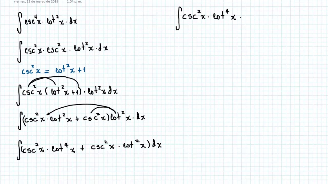Como Solucionar Una Integral De Potencias Trigonom tricas csc 4 x cot como-solucionar-una-integral-de-potencias-trigonom-tricas-csc-4-x-cot