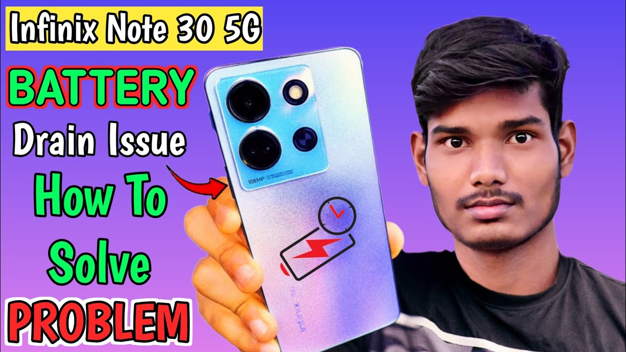 Battery Infinix Note/note 30 Infinix Note 30 5g Battery Drain Problem || Infinix Note 30 5g Battery ...