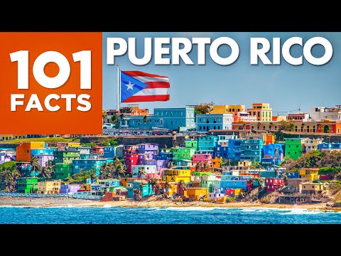 101 Facts About Puerto Rico