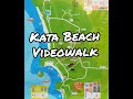 Phuket Kata Beach Videowalking Thailand Phuket Vlog