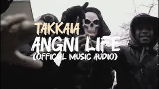 Angni life || Takkaia_(official music audio)new garo song