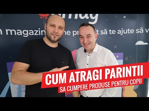 Cum sa atragi parintii sa cumpere produse pentru copii din magazine online - Strategii de vanzare