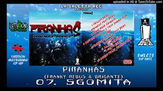 07 Piranhas Frankybrigante - Sgomita 4E Regiment Prod