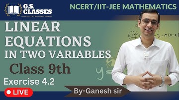 CLASS 9 | EX.- 4.2 | LINEAR EQUATIONS IN TWO VARIABLES | MATHEMATICS | NCERT | NCERT Solutions 2025