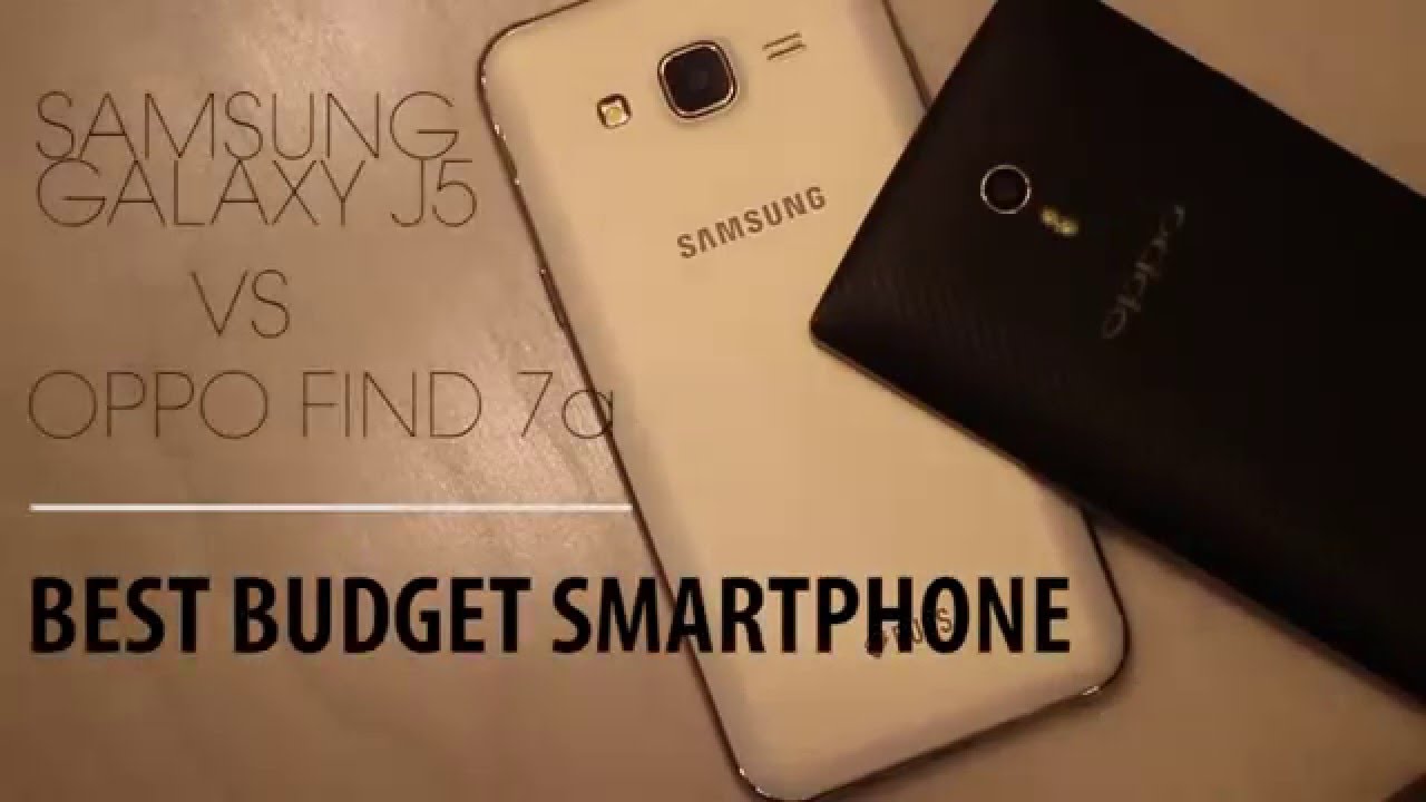 Samsung Galaxy J5 VS Oppo Find 7a - COMPARISON + BEST BUDGET SMARTPHONE