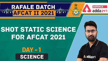 AFCAT 2 2021 | General Science | Shot Static Science #1