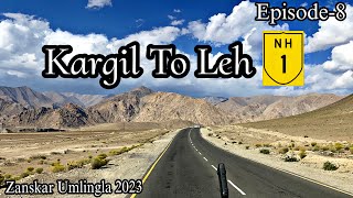 Kargil to Leh Ladakh road trip